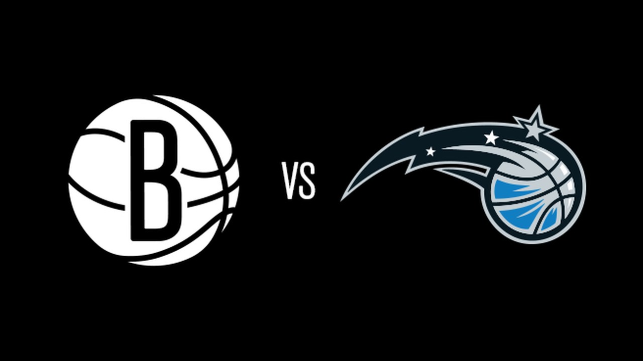 Brooklyn Nets vs. Orlando Magic